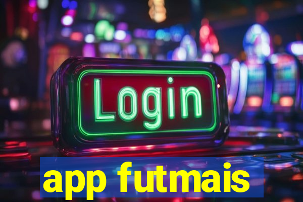 app futmais